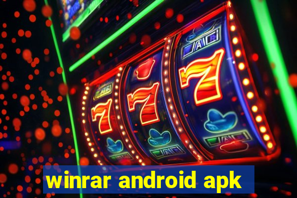 winrar android apk